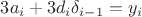 $3a_i+3d_i\delta_{i-1}=y_i$