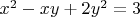$x^2  - xy + 2y^2  = 3$