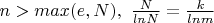 $n>max(e,N), \ \frac{N}{ln N}=\frac{k}{ln m}$
