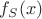 $f_S(x)$