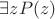 $\exists z P(z)$