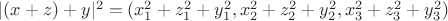 $|(x+z)+y|^2= (x_1^2+z_1^2+y_1^2,x_2^2+z_2^2+y_2^2,x_3^2+z_3^2+y_3^2)$