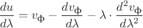 $\dfrac{du}{d\lambda}=v_\text{ф}-\dfrac{dv_\text{ф}}{d\lambda}-\lambda\cdot\dfrac{d^2 v_\text{ф}}{d\lambda^2}$