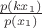 $\frac{p(kx_1)}{p(x_1)}$