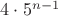$4\cdot 5^{n-1}$