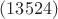 $(13524)$