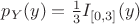 $p_Y(y)=\frac 1 3 I_{[0,3]}(y)$