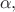 $$\alpha,$$
