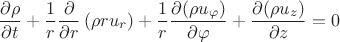 $$\frac{\partial\rho}{\partial t} +\frac{1}{r}\frac{\partial}{\partial r}\left(\rho r u_r\right) +\frac{1}{r}\frac{\partial (\rho u_\varphi)}{\partial \varphi} +\frac{\partial (\rho u_z)}{\partial z} = 0$$
