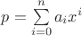 $p=\sum\limits_{i=0}^{n}a_ix^i$