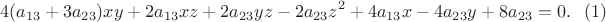 $$4(a_{13}+3a_{23})xy+2a_{13}xz+2a_{23}yz-2a_{23}z^2+4a_{13}x-4a_{23}y+8a_{23}=0. \eqno(1)$$