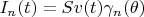$I_n(t)=Sv(t)\gamma_n(\theta)$