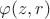 $\varphi(z,r)$