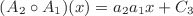 \small$(A_2\circ A_1)(x) = a_2 a_1 x + C_3$
