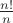 ${n!\over n}$