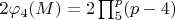 $2\varphi_4(M)=2\prod_5^p(p-4)$