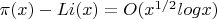 $\pi(x)-Li(x)=O(x^{1/2} logx)$