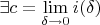 $\exists c = \lim\limits_{\delta\to 0}i(\delta)$