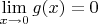 $\lim\limits_{x\to 0}g(x)=0$