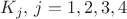 $K_j, \, j=1,2,3,4$