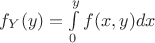 $f_Y(y)=\int\limits_0^y f(x,y) dx$