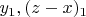 $y_1, (z-x)_1$