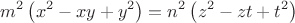 $$m^2\left( {x^2 - xy + y^2 } \right) = n^2\left( {z^2 - zt + t^2 } \right)$ $$m^2\left( {x^2 - xy + y^2 } \right) = n^2\left( {z^2 - zt + t^2 } \right)$