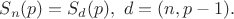 $S_n(p)=S_d(p), \ d=(n,p-1).$