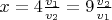 $ x=4\frac{v_1}{v_2} = 9\frac{v_2}{v_1} $