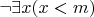 $\neg \exists x (x < m)$