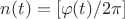 $n(t) = [\varphi(t) /2\pi]$