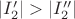$|I'_2|>|I''_2|$