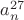 $a_{n}^{27}$