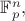 $\mathbb{F}_p^n,$