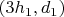 $(3h_{1}, d_{1})$