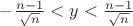 $-\frac{n-1}{\sqrt{n}}<y<\frac{n-1}{\sqrt{n}}$