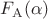 $F_{\mathrm A}(\alpha)$