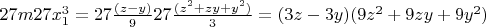 $ 27m27x_1^3 = 27\frac{(z-y)}{9}27\frac{(z^2+zy+y^2)}{3} = (3z-3y)(9z^2+9zy+9y^2) $