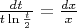 $\frac{dt}{t\ln \frac{t}{2}}=\frac{dx}{x}$