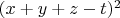 $(x+y+z-t)^2$