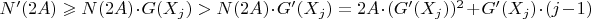 $N&rsquo;(2A) \geqslant  N(2A) \cdot G(X_j) > N(2A) \cdot G&rsquo;(X_j) = 2A \cdot (G&rsquo;(X_j))^2 + G&rsquo;(X_j) \cdot (j - 1)$