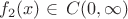 $f_2(x) \in \,  C(0,\infty)$