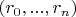 $(r_0, ..., r_n)$