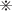 $\divideontimes$ $\divideontimes$