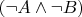 $( \neg A\wedge \neg B)$