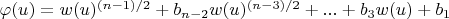 $\varphi(u)=w(u)^{(n-1)/2}+b_{n-2} w(u)^{(n-3)/2}+...+b_3 w(u)+b_1$