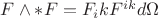 $F\wedge *F= F_ik F^{ik} d\Omega$