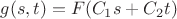 $g(s,t) = F(C_1 s + C_2 t)$