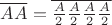 $\overline{AA}=\overline{\frac{A}{2}\frac{A}{2}\frac{A}{2}\frac{A}{2}}$