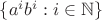 $\{ a^i b^i : i \in \mathbb{N} \}$
